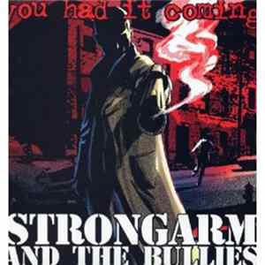 FLAC Strongarm And The Bullies - You Had It Coming