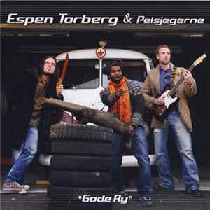 FLAC Espen Tarberg & Pelsjegerne - Gode Ry