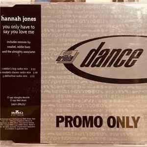 FLAC Hannah Jones - You Only Have To Say You Love Me