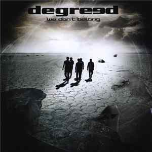 FLAC Degreed - We Don`t Belong