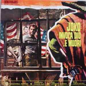 FLAC Carlo Savina, Gianni Ferrio - Joko Invoca Dio ...E Muori / Joe! Cercati Un Posto Per Morire