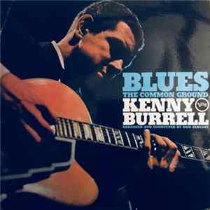FLAC Kenny Burrell - Blues - The Common Ground