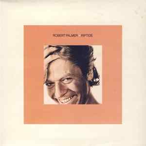 FLAC Robert Palmer - Riptide