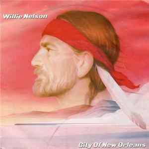 FLAC Willie Nelson - City Of New Orleans