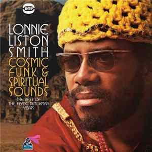 FLAC Lonnie Liston Smith - Cosmic Funk & Spiritual Sounds - The Best Of The Flying Dutchman Years