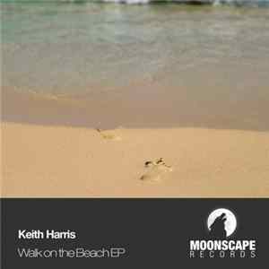 FLAC Keith Harris - Walk On The Beach