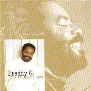 FLAC Freddy G. - Freddy G. It's All About Love