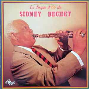 FLAC Sidney Bechet - Le Disque D'Or De Sidney Bechet