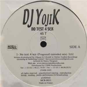 FLAC Dj Yojik - No Test 4 Sex