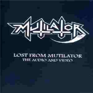 FLAC Mutilator - Lost From Mutilator The Audio And Video