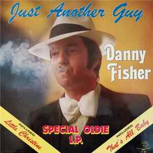 FLAC Danny Fisher - Just Another Guy