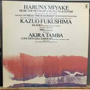 FLAC Haruna Miyake, Kazuo Fukushima, Akira Tamba - Music For Piccoloflute, Flute & Guitar