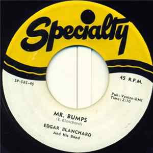 FLAC Edgar Blanchard And His Band - Mr. Bumps / Ricki-Ticki-Too
