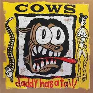 FLAC Cows - Daddy Has A Tail!