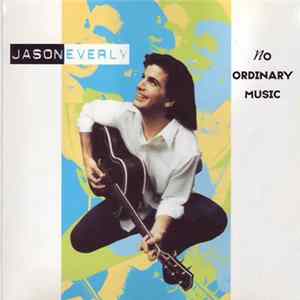 FLAC Jason Everly - No Ordinary Music