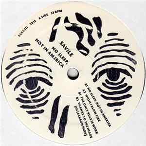 FLAC Savile - No Sleep, Not In America