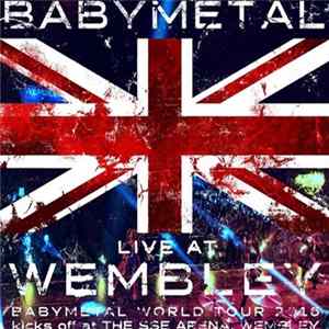 FLAC Babymetal - Live At Wembley
