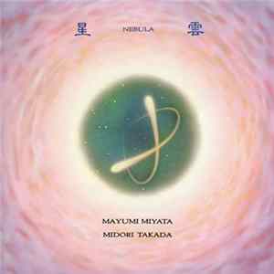FLAC Mayumi Miyata, Midori Takada - 星雲 = Nebula