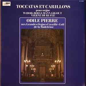 FLAC Odile Pierre - Boellmann - Duruflé - Gigout - Vierne - Widor Toccatas et Carillons pour orgue par O. Pierre