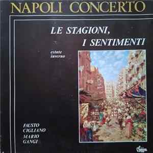 FLAC Fausto Cigliano E Mario Gangi - Napoli Concerto - Le Stagioni, I Sentimenti - Estate E Inverno