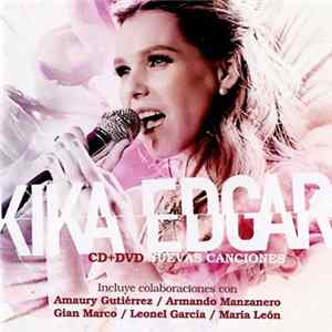 FLAC Kika Edgar - Nuevas Canciones
