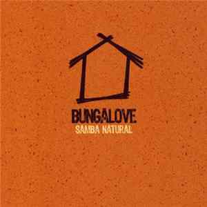 FLAC Bungalove - Samba Natural