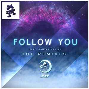 FLAC Au5 Feat. Danyka Nadeau - Follow You (The Remixes)