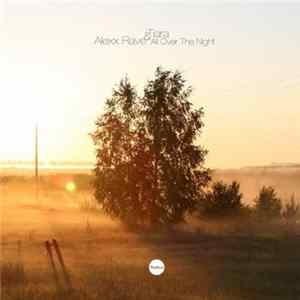 FLAC Alexx Rave & Tiara - All Over The Night