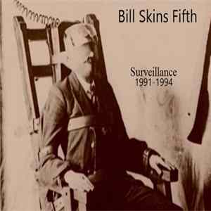 FLAC Bill Skins Fifth - Surveillance 1991-1994
