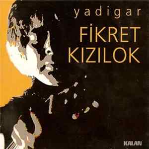 FLAC Fikret Kızılok - Yadigar