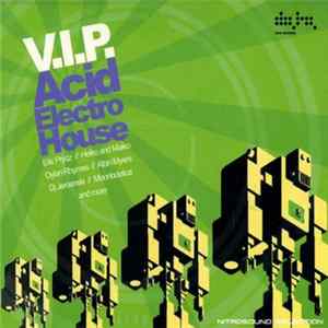 FLAC Nitrous - V.I.P. Acid Electro House