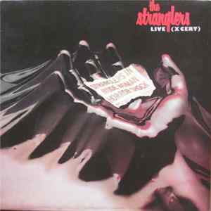 FLAC The Stranglers - Live (X Cert)