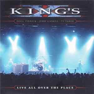 FLAC King's X - Live All Over The Place