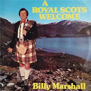 FLAC Billy Marshall - A Royal Scots Welcome