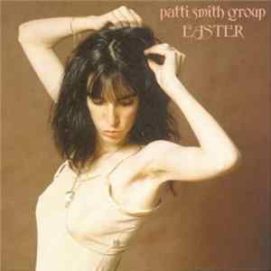 FLAC Patti Smith Group - Easter