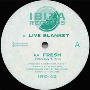 FLAC Two On A Tip - Live Blanket / Fresh
