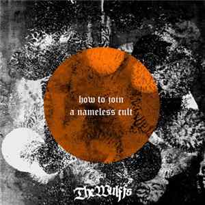 FLAC The Wulffs - How To Join A Nameless Cult
