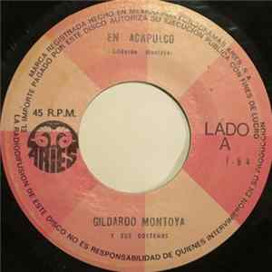 FLAC Gildardo Montoya Y Sus Costeños / Aníbal Velásquez - En Acapulco / La Equivocada