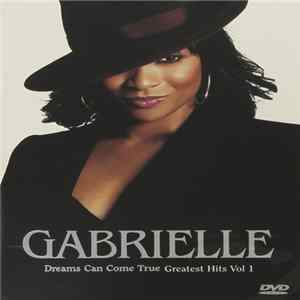 FLAC Gabrielle - Dreams Can Come True Greatest Hits Vol. 1