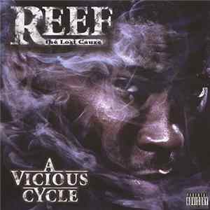 FLAC Reef The Lost Cauze - A Vicious Cycle