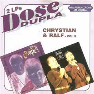 FLAC Chrystian & Ralf - 2 LPS Dose Dupla Vol. 3
