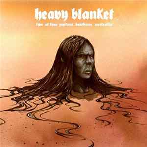 FLAC Heavy Blanket - Live At Tym Guitars... Brisbane, Australia