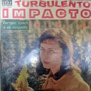FLAC Enrique Lynch Y Su Conjunto - Turbulento Impacto