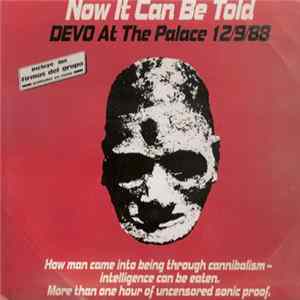 FLAC Devo - It Can Be Told, Devo At The Palace 12/9/88