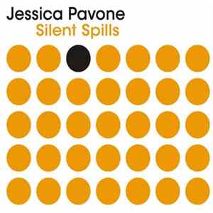 FLAC Jessica Pavone - Silent Spills