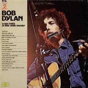 FLAC Bob Dylan - A Rare Batch Of Little White Wonder