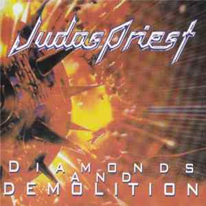 FLAC Judas Priest - Diamonds And Demolition