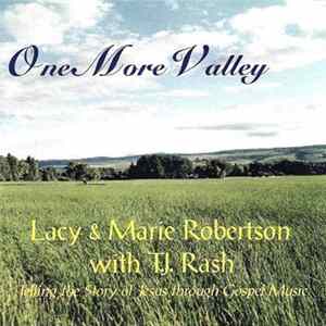 FLAC Lacy & Marie Robertson With T. J. Rash - One More Valley