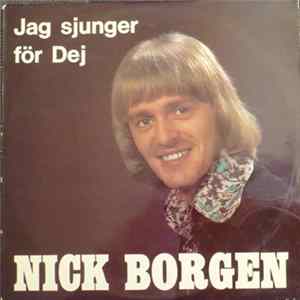 FLAC Nick Borgen - Jag Sjunger För Dej