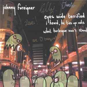 FLAC Johnny Foreigner - Eyes Wide Terrified